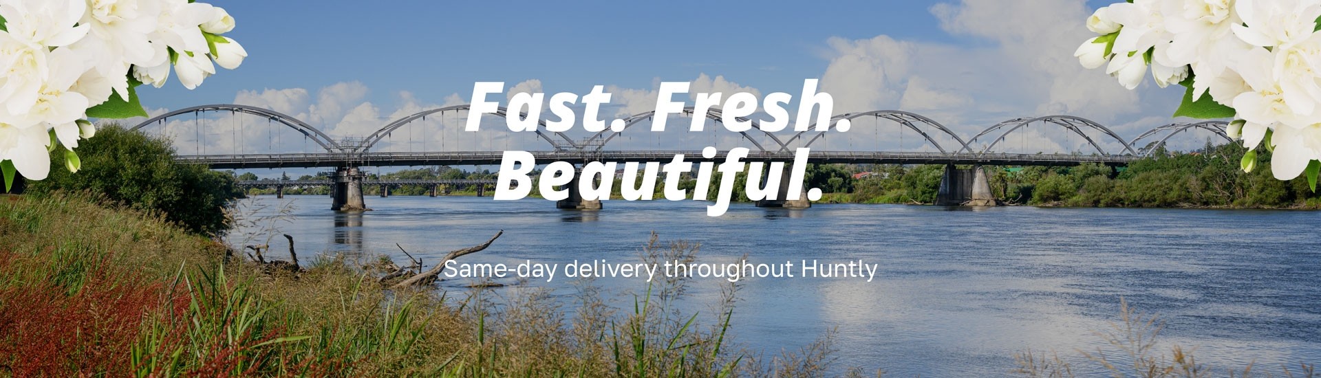Fast. Fresh. Beautiful. Same-day flower delivery throughout Huntly.
