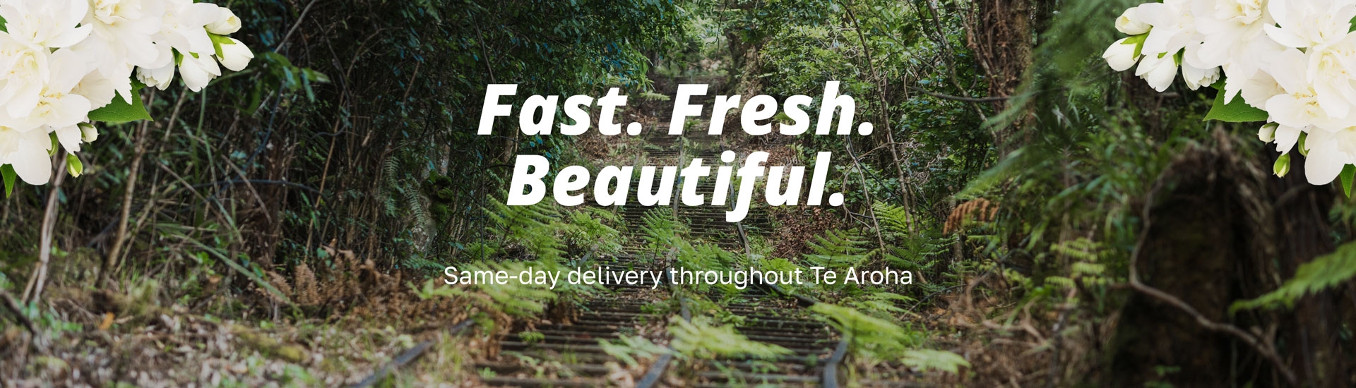 Fast. Fresh. Beautiful. Same day flower delivery throughout Te Aroha.
